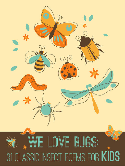 Title details for We Love Bugs by Emily Dickinson - Wait list